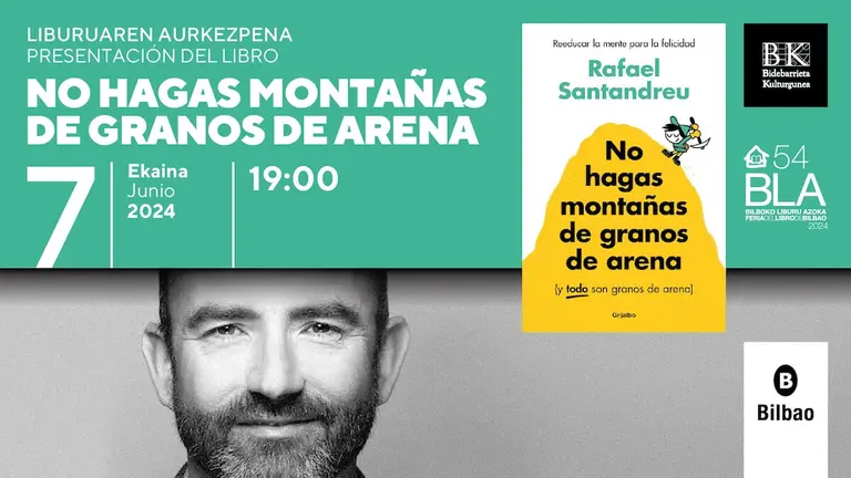 No hagas montañas de granos de arena, Rafael Santandreu